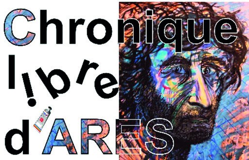 Chronique libre d’ARES